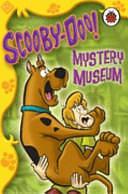 Scooby Doo Mixed Up Museum by Ladybird Books Staff