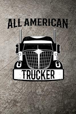 All American Trucker by John Mack