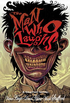 The Man Who Laughs. A Graphic Novel by David Hine