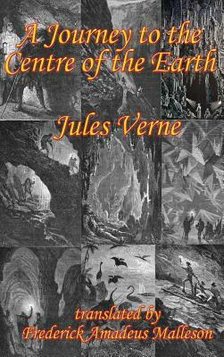 A Journey to the Centre of the Earth by Jules Verne