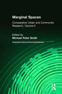 Marginal Spaces: Ser Volume 5 by Michael Peter Smith