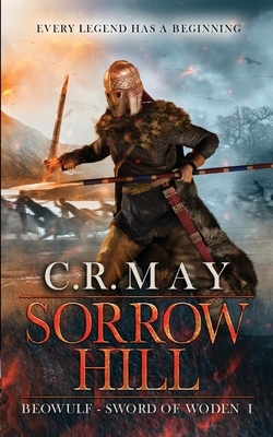 Sorrow Hill by C. R. May