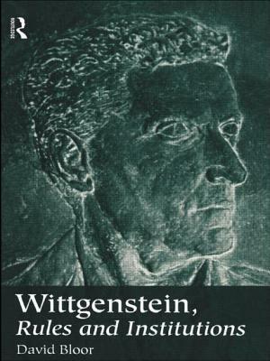 Wittgenstein, Rules and Institutions by David Bloor