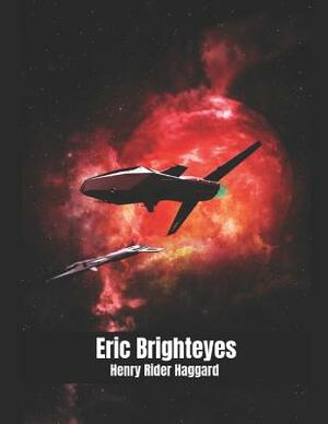 The Saga of Eric Brighteyes by Lancelot Speed, H. Rider Haggard
