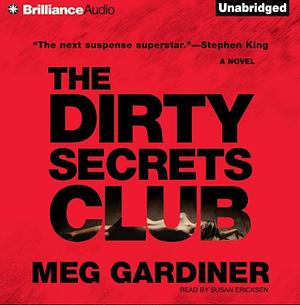 The Dirty Secrets Club by Meg Gardiner