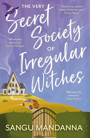 The Very Secret Society of Irregular Witches by Sangu Mandanna