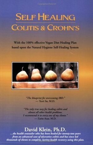 Self Healing Colitis & Crohn's by David Klein