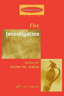 Fire Investigation by Niamh Nic Daeid