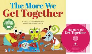 The More We Get Together by Steven Anderson