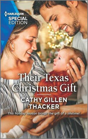 Their Texas Christmas Gift by Cathy Gillen Thacker