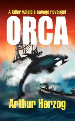 Orca by Arthur Herzog III