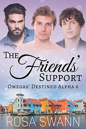 The Friends' Support by Rosa Swann