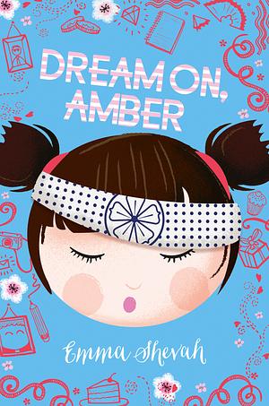 Dream On, Amber by Emma Shevah