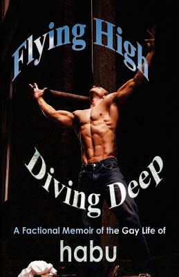 Flying High, Diving Deep by Habu