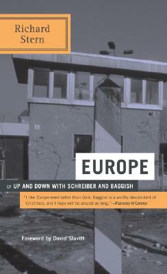 Europe: Or Up and Down with Schreiber and Baggish by Richard Stern