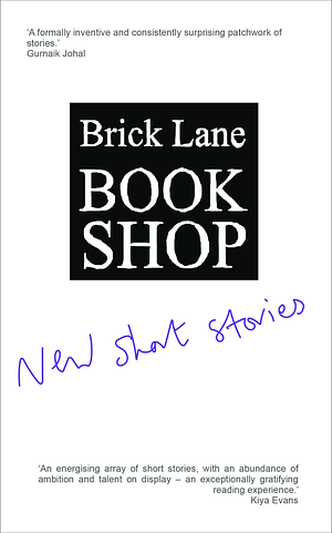 Brick Lane Book Shop: New Short Stories - 2023 by Samantha Fern, Richard Hooton, Harper Walton, K. Lockwood Jefford, Melanie Carvalho, Sophia Khan, Jane Copland, Leeor Ohayon, David Micklem, Chris Wright, Daniel Draper, Helen Kennedy