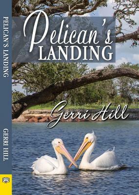 Pelican's Landing by Gerri Hill