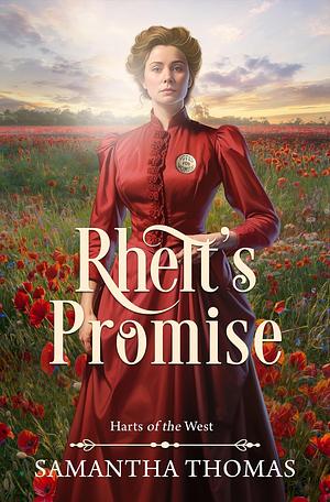 Rhett's Promise by Samantha Thomas, Samantha Thomas