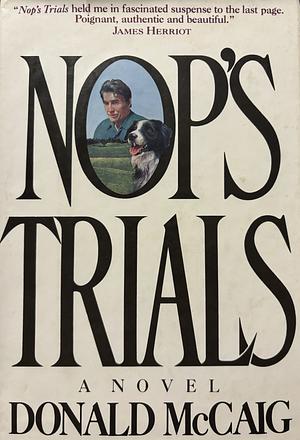 Nop's Trials by Donald McCaig