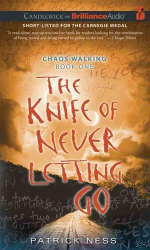 The Knife of Never Letting Go by Patrick Ness