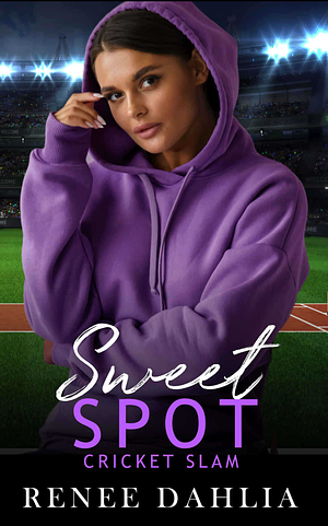 Sweet Spot by Renée Dahlia