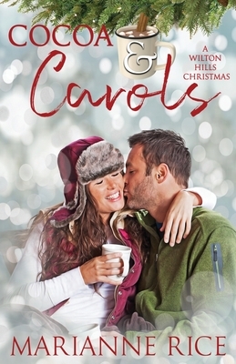 Cocoa & Carols by Marianne Rice