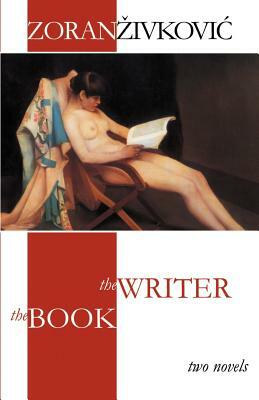 The Book / The Writer by Zoran Živković