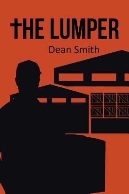 The Lumper by Dean Smith