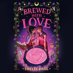 Brewed With Love by Shelly Page