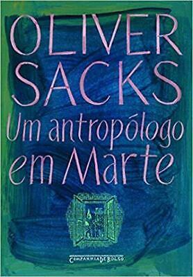 Um antropólogo em Marte: sete histórias paradoxais by Oliver Sacks