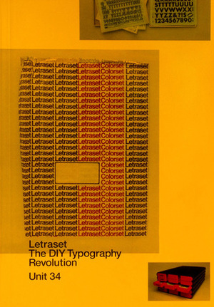 Letraset: The DIY Typography Revolution by Adrian Shaughnessy