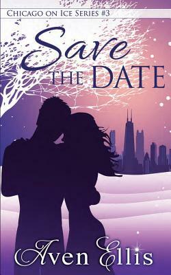 Save the Date by Aven Ellis