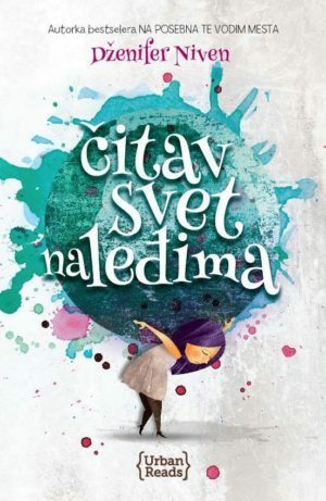 Čitav svet na leđima by Jasmina Marković Karović, Miroslav Bašić Palković, Jennifer Niven