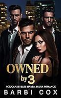 Owned by 3 by Barbi Cox