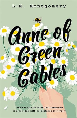 Anne of Green Gables by L.M. Montgomery