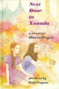 Next Door to Xanadu by Doris Orgel