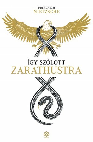 Így szólott Zarathustra by Friedrich Nietzsche