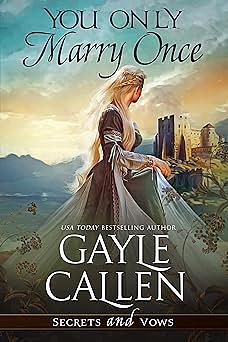 You Only Marry Once by Gayle Callen