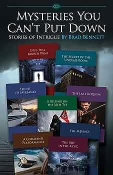 Mysteries You Can't Put Down by Brad Bennett