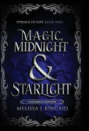 Magic, Midnight & Starlight by Melissa J. Kincaid