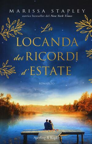 La locanda dei ricordi d'estate by Marissa Stapley