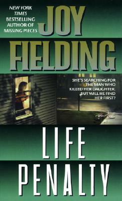 Life Penalty by Joy Fielding