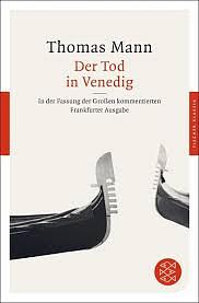 Der Tod in Venedig: In der Fassung der Großen kommentierten Frankfurter Ausgabe by Thomas Mann