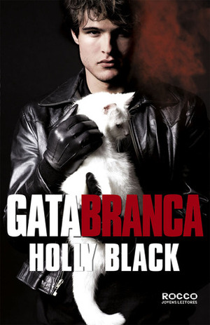 Gata Branca by Regiane Winarski, Holly Black