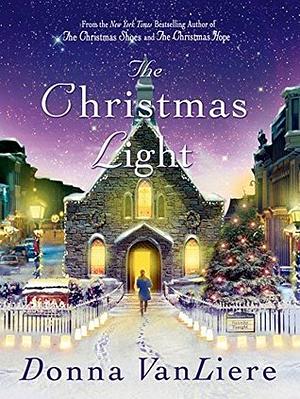 The Christmas Light by Donna VanLiere