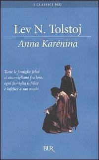 Anna Karenina by Leo Tolstoy