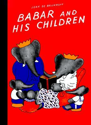 Babar and His Children by Jean de Brunhoff