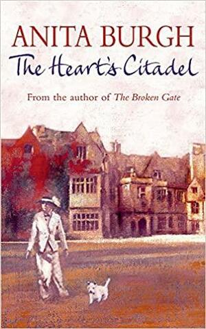 The Heart's Citadel (Cresswell Inheritance Trilogy, #2) by Anita Burgh