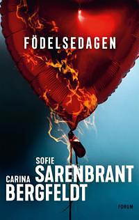 Födelsedagen  by Sofie Sarenbrant, Carina Bergfeldt