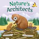 Nature's Architects by Amber Hendricks